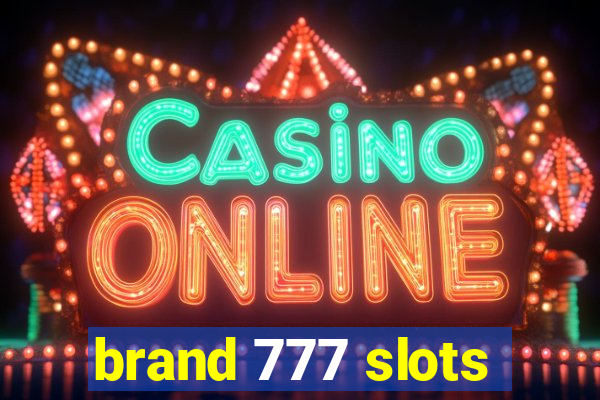 brand 777 slots